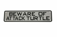 Beware of Attack Turtle Sign Bearded Dragon Crested Gecko Reptile Lizard Snak…