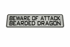Beware of Attack Bearded Dragon Sign Bearded Dragon Crested Gecko Reptile Liz…